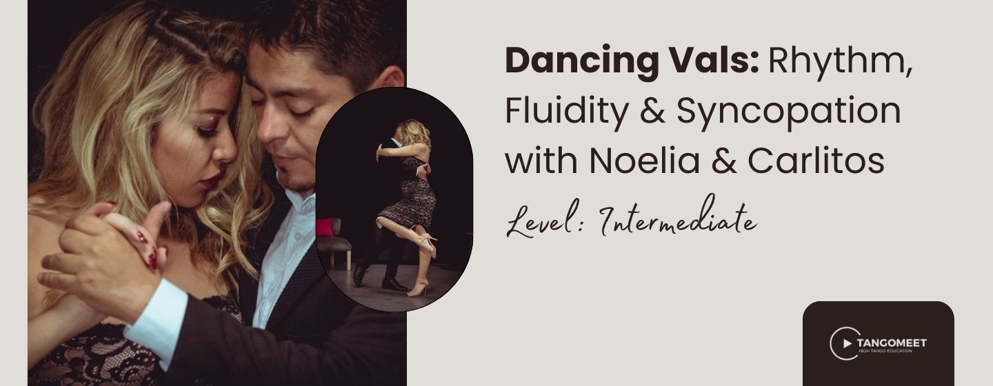 Dancing Vals: Rhythm, Fluidity & Syncopation with Noelia & Carlitos